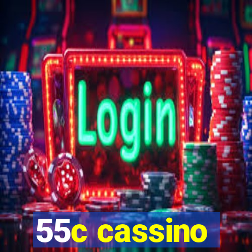 55c cassino